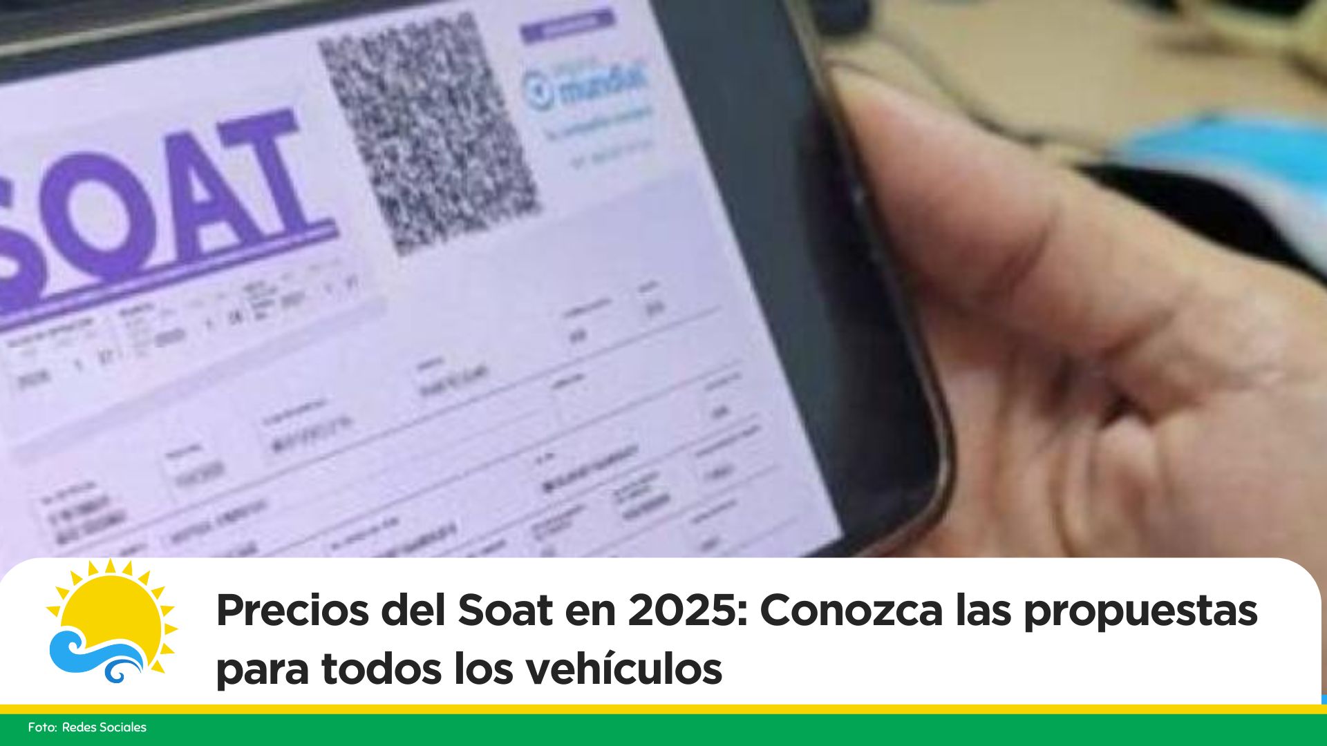 Precios del Soat en 2025: Conozca las propuestas para todos los vehículos